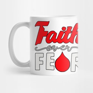 Faith Over Fear 2 Mug